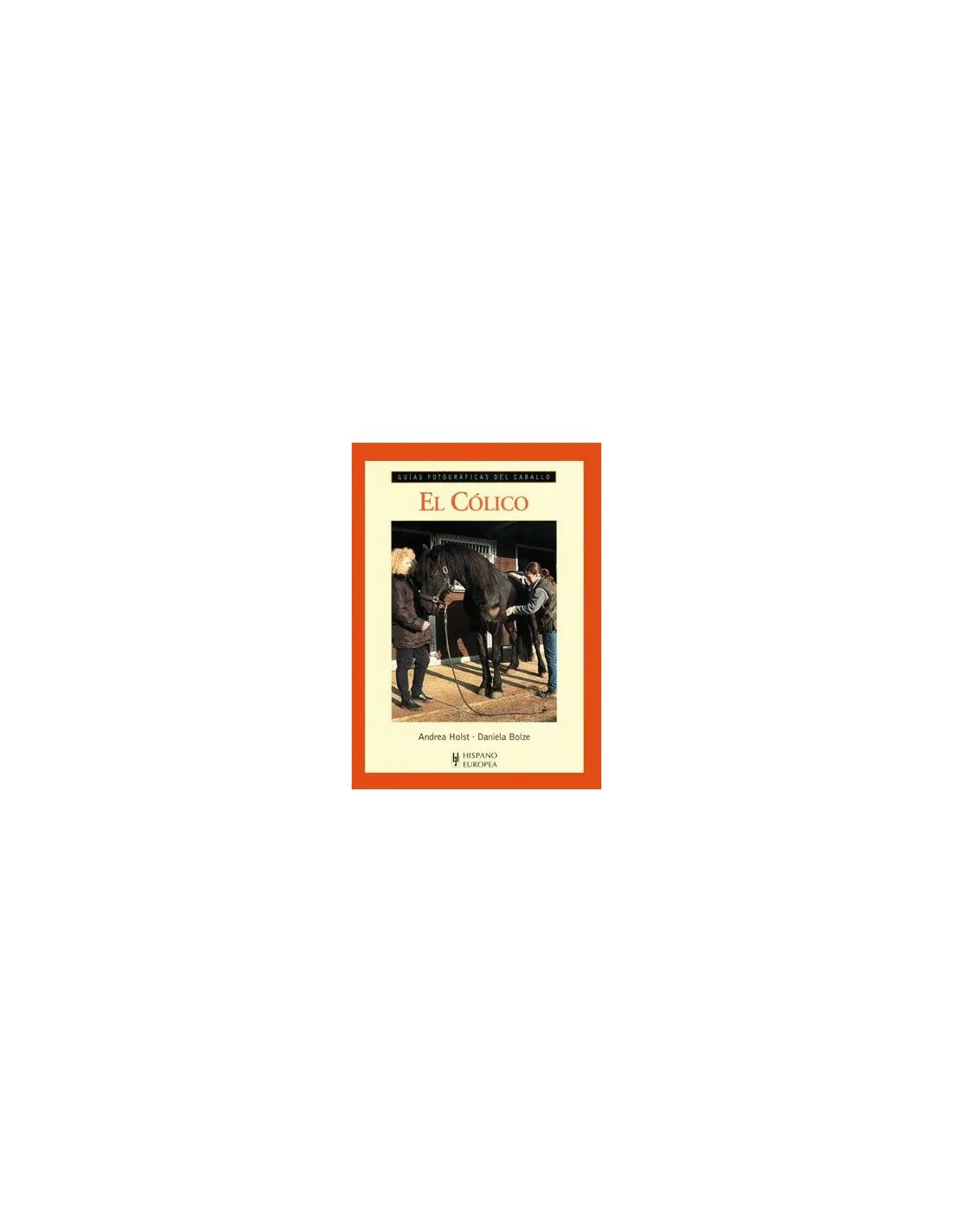 Libro: Guía El Cólico del Caballo